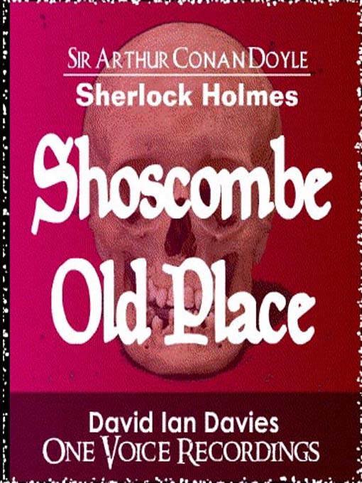 Title details for The Adventure of Shoscombe Old Place by David Ian Davies - Available